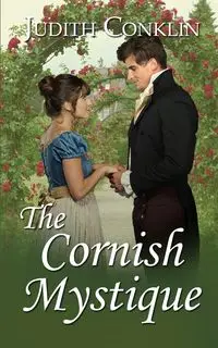 The Cornish Mystique - Judith Conklin