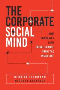 The Corporate Social Mind - Derrick Feldmann