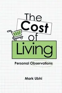 The Cost of Living - Mark Ubhi