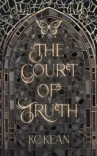 The Court of Truth - KEAN KC