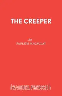 The Creeper - Pauline Macaulay