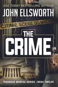 The Crime - Ellsworth John