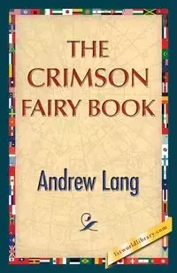 The Crimson Fairy Book - Lang Andrew