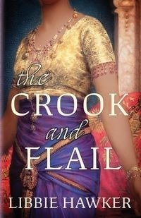 The Crook and Flail - Libbie Hawker