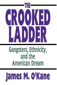 The Crooked Ladder - James M. O'Kane