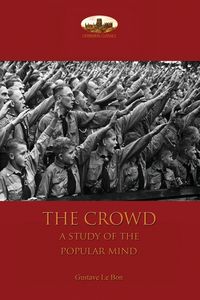 The Crowd - Le Bon Gustave