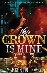 The Crown Is Mine 2 - Warren Holloway