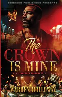 The Crown Is Mine - Warren Holloway