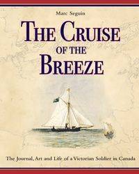 The Cruise of the Breeze - Marc Seguin