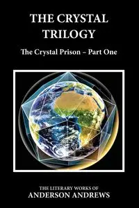 The Crystal Trilogy - Anderson Andrews