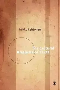 The Cultural Analysis of Texts - Lehtonen Mikko