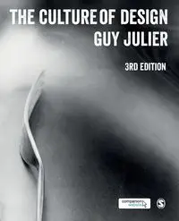 The Culture of Design - Guy Julier