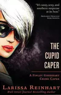 The Cupid Caper - Larissa Reinhart