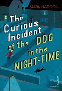 The Curious Incident of the Dog in the Night-Time - Mark Haddon