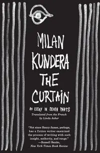 The Curtain - Milan Kundera