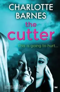 The Cutter - Charlotte Barnes