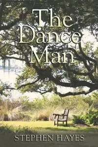 The Dance Man - Stephen Hayes