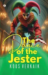 The Dance of the Jester - Verkaik Koos