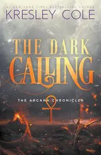 The Dark Calling - Cole Kresley