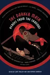 The Darker Mask - Gary Phillips