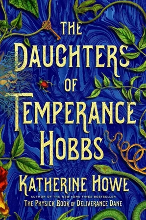 The Daughters of Temperance Hobbs - Katherine Howe