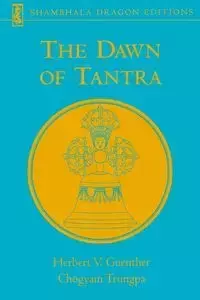 The Dawn of Tantra - Herbert V. Guenther