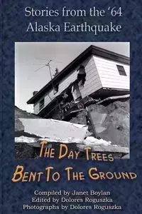 The Day Trees Bent to the Ground - Janet Boylan