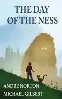 The Day of the Ness - Andre Norton