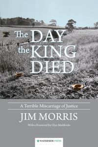 The Day the King Died - Morris Jim