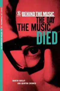 The Day the Music Died - Martin Huxley