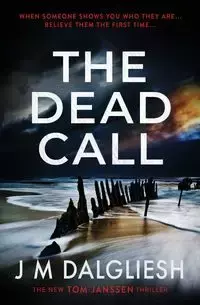 The Dead Call - Dalgliesh J M