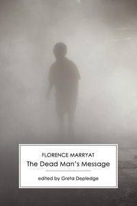 The Dead Man's Message - Florence Marryat