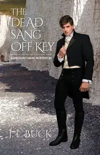 The Dead Sang Off Key - Buck J. L.