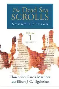 The Dead Sea Scrolls Study Edition, vol. 1 (1Q1-4Q273) - Florentino García Martínez