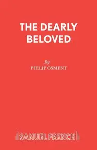 The Dearly Beloved - Philip Osment