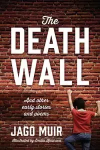 The Death Wall - Muir Jago