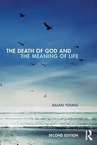 The Death of God and the Meaning of Life - Young Julian