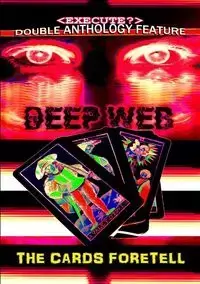 The Deep Web / The Cards Foretell - Press Thirteen O'Clock