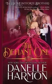 The Defiant One - Danelle Harmon