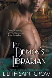 The Demon's Librarian - Saintcrow Lilith