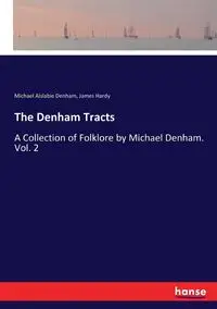 The Denham Tracts - Michael Denham Aislabie