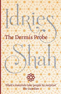 The Dermis Probe - Idries Shah