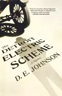 The Detroit Electric Scheme - Johnson D. E.