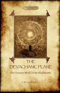 The Devachanic Plane - Charles Leadbeater Webster