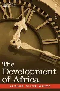 The Development of Africa - Arthur Silva White