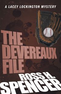 The Devereaux File - Spencer Ross H.