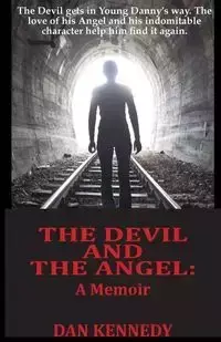 The Devil and The Angel - Dan Kennedy