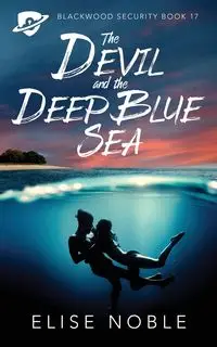 The Devil and the Deep Blue Sea - Noble Elise