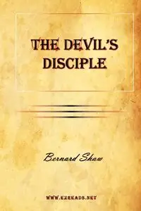 The Devil's Disciple - Bernard Shaw