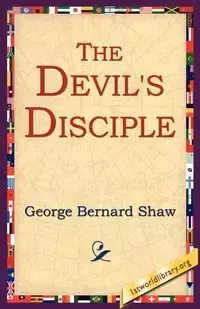 The Devil's Disciple - George Bernard Shaw